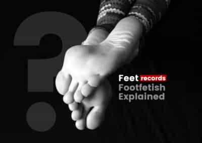 Foot Fetish explained